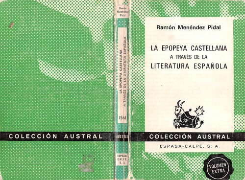 La Epopeya Castellana A Traves De La Literatura Espanola (Coleccion Austral ; No. 1561) (Spanish Edition)