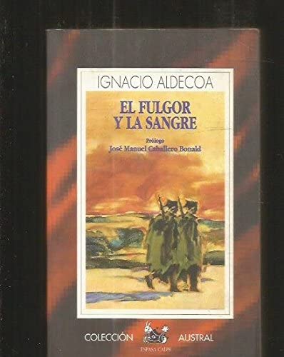 Fulgor y la sangre (Spanish Edition)