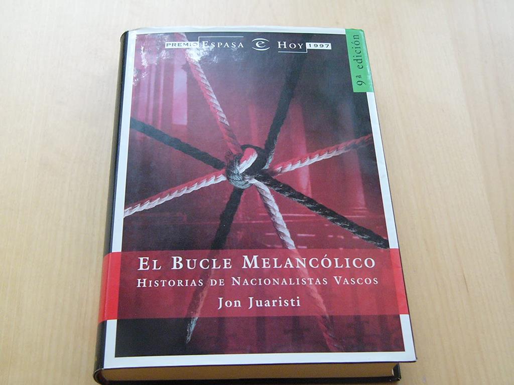 El bucle melanc&oacute;lico (Spanish Edition)