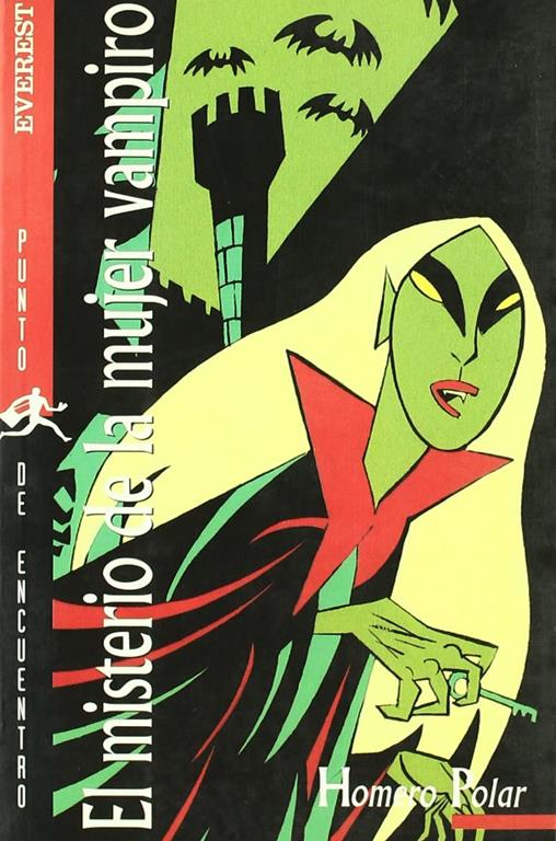 El misterio de la mujer vampiro (Punto de encuentro / Homero Polar) (Spanish Edition)