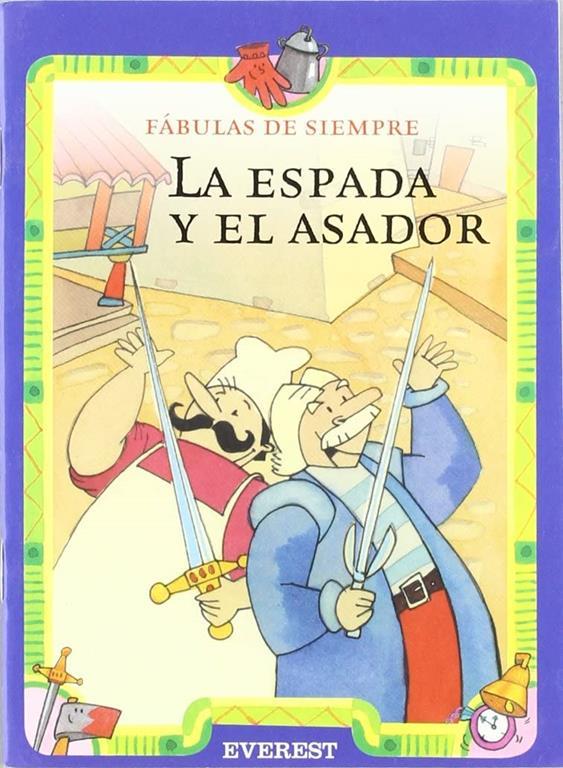 La Espada y El Asador (Spanish Edition)