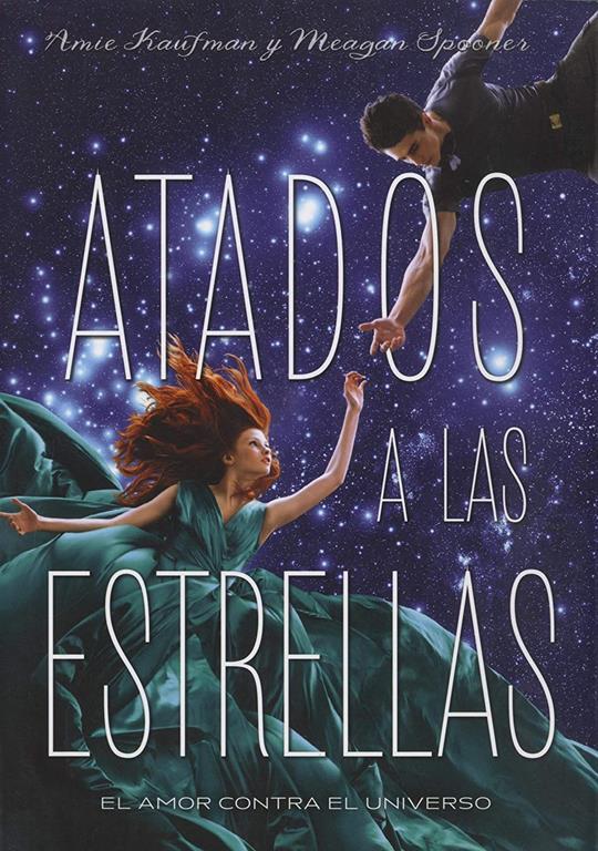Atados a las estrellas (Luna roja) (Spanish Edition)