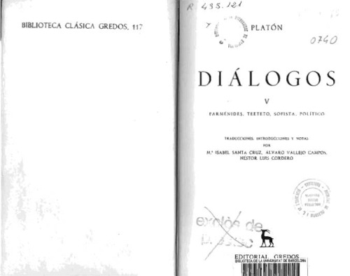 Dialogos vol. 5 parmenides teeteto: Parm&eacute;nides, Teeteto, Sofista, Pol&iacute;tico (B. CL&Aacute;SICA GREDOS) (Spanish Edition)