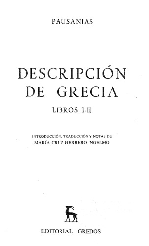 Descripcion grecia libros vii-x (B. CL&Aacute;SICA GREDOS) (Spanish Edition)