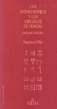 Indoeuropeos y origenes europa (VARIOS GREDOS) (Spanish Edition)