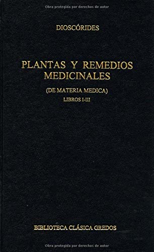 Plantas y remedios medicinales i-iii (B. CL&Aacute;SICA GREDOS) (Spanish Edition)