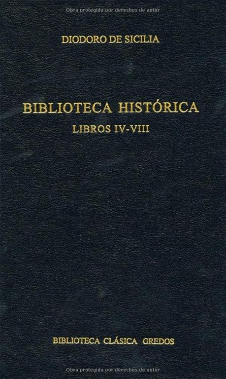 Biblioteca historica libros iv-viii (B. CL&Aacute;SICA GREDOS) (Spanish Edition)