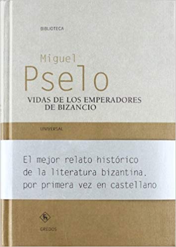 Vidas de los emperadores de bizancio (VARIOS GREDOS) (Spanish Edition)