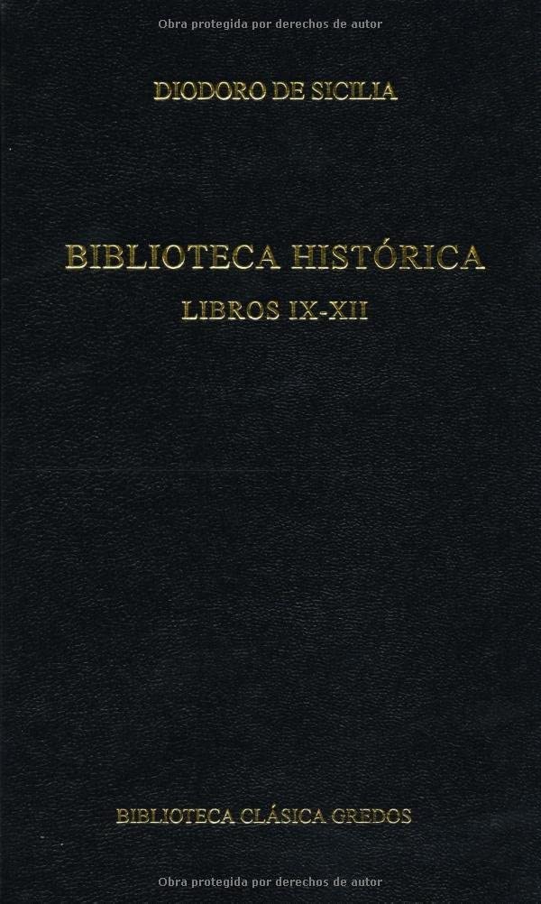 Biblioteca historica libros ix-xii (B. CL&Aacute;SICA GREDOS) (Spanish Edition)