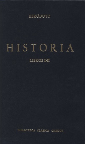 Historia libros i-ii (B. CL&Aacute;SICA GREDOS) (Spanish Edition)