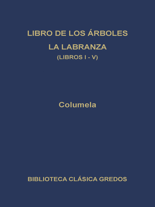 Libro de los árboles. La labranza. Libros I-V