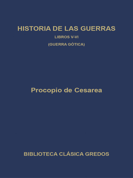 Historia de las guerras. Libros V-VI. Guerra gótica.