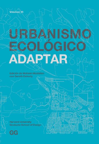 Urbanismo ecológico. Volumen 10, Adaptar