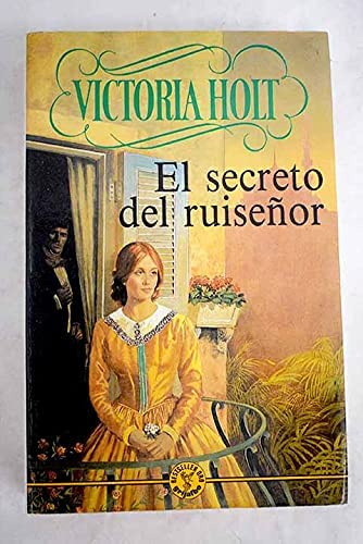 Secreto del Ruisenor, El (Spanish Edition)