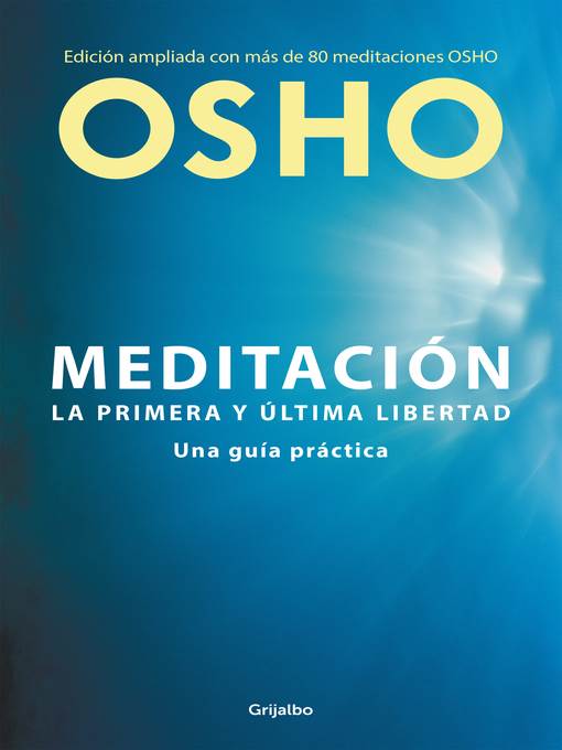 Meditación (Edición ampliada con más de 80 meditaciones OSHO)