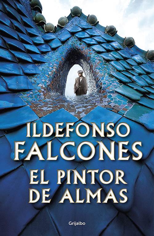 El pintor de almas (Novela hist&oacute;rica) (Spanish Edition)