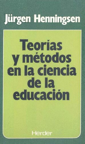 Teorías y métodos en la ciencia de la educación