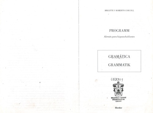 Programm : alemán para hispanohablantes : Gramática = Grammatik