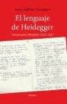 El lenguaje de Heidegger: Diccionario filos&oacute;fico 1912-1927 (Spanish Edition)