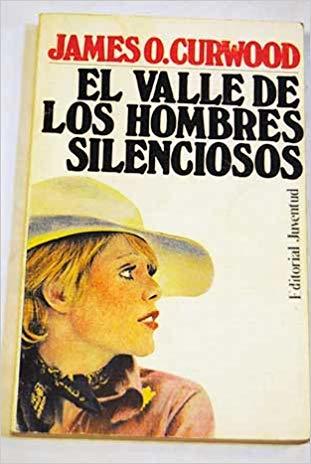 El valle de los hombres silenciosos