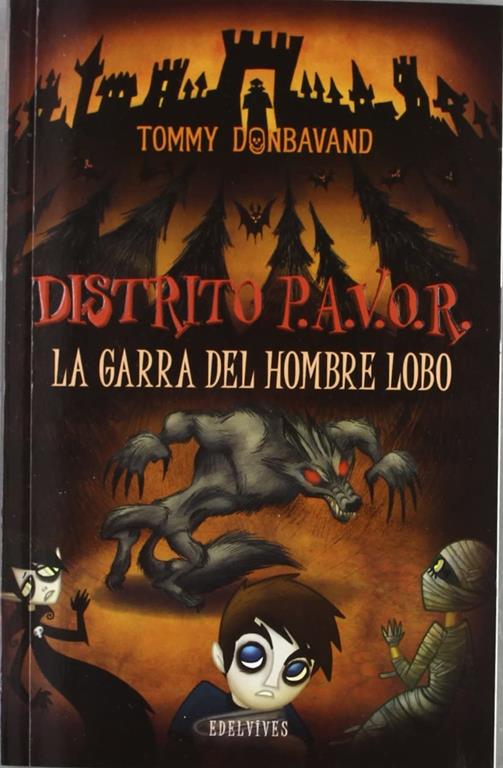 La garra del hombre lobo (Distrito P.A.V.O.R) (Spanish Edition)