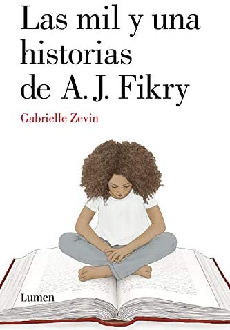Las mil y una historias de A.J. Fikry (Lumen) (Spanish Edition)
