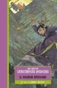 ASCENSOR ARTIFICIOSO, EL (Una serie de catastroficas desdichas / A Series of Unfortunate Events) (Spanish Edition)