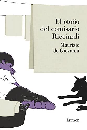 El oto&ntilde;o del comisario Ricciardi (Comisario Ricciardi 4) (Spanish Edition)