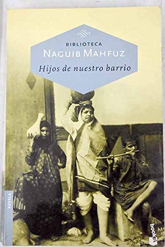 Hijos de nuestro barrio (Spanish Edition)