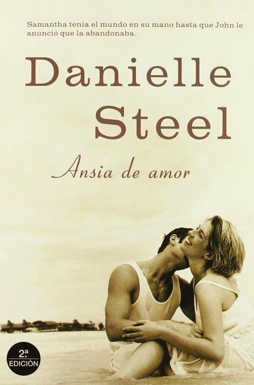 Ansia de amor (Danielle Steel) (Spanish Edition)