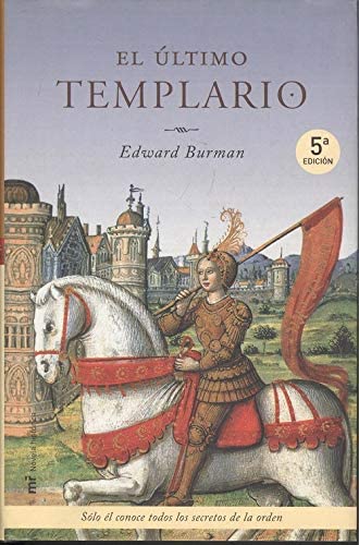 El ultimo templario/ The Last Templar (Spanish Edition)