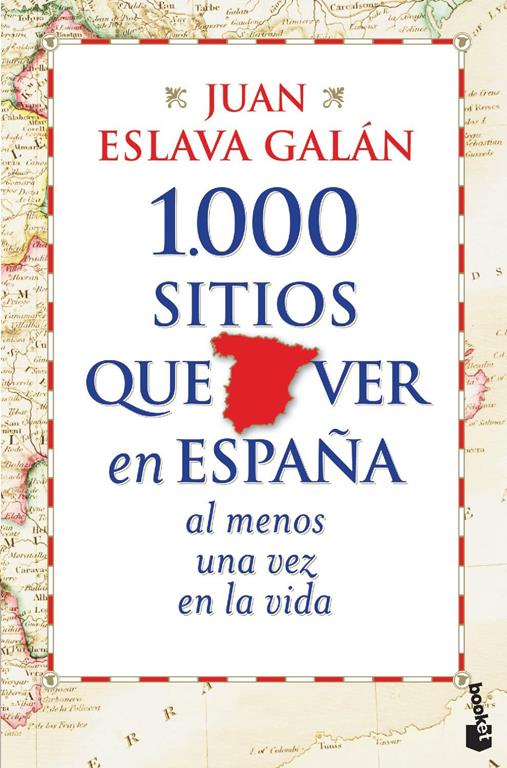 1.000 sitios que ver en Espa&ntilde;a al menos una vez en la vida (Diversos) (Spanish Edition)