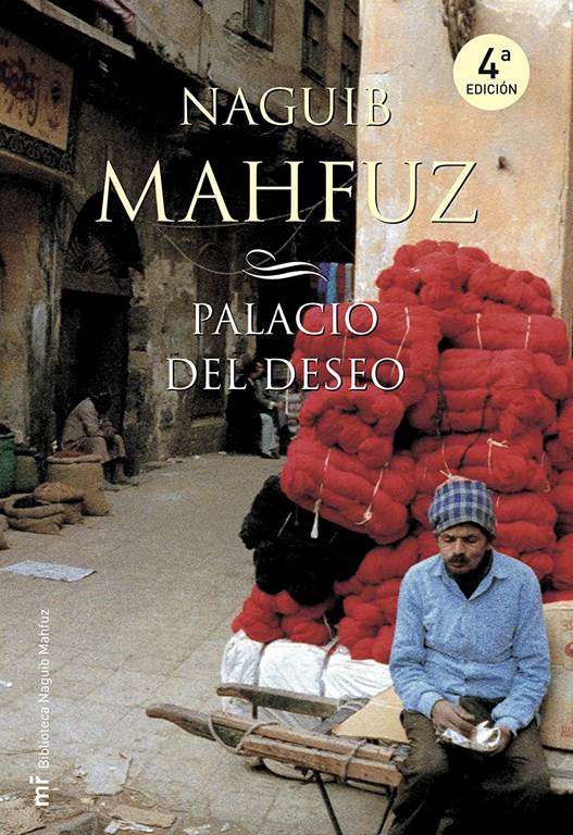 Palacio del deseo (MR Biblioteca Naguib Mahfuz) (Spanish Edition)