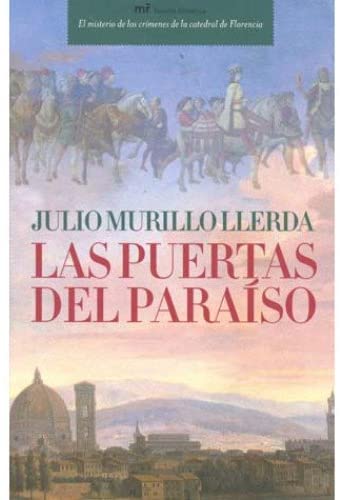 Las Puertas Del Paraiso/ the Doors of Paradise (Spanish Edition)
