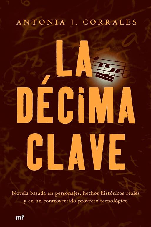 La d&eacute;cima clave (MR Narrativa) (Spanish Edition)