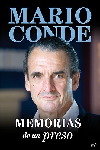 Memorias de un preso (MR Biograf&iacute;as) (Spanish Edition)