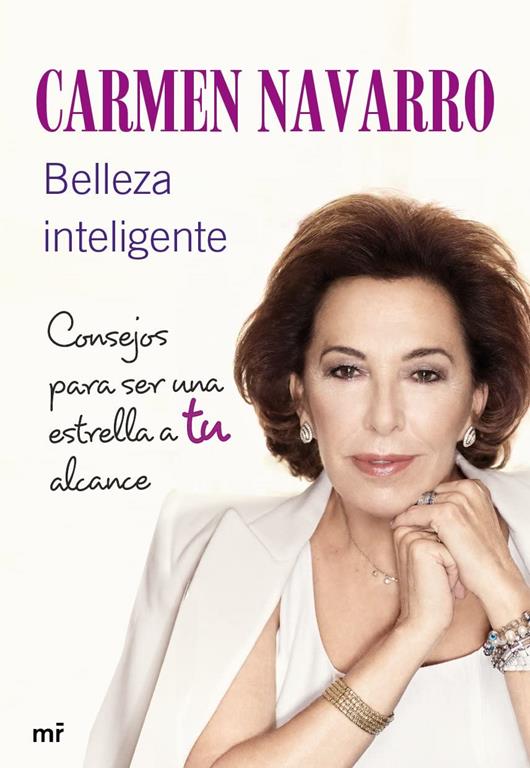 Belleza inteligente: Consejos para ser una estrella a tu alcance (MR Pr&aacute;cticos) (Spanish Edition)