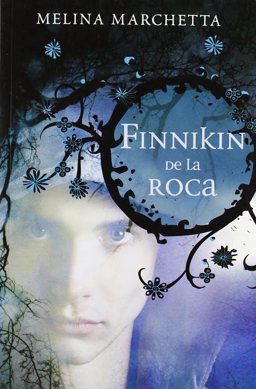 Finnikin de la Roca / Finnikin of the Rock (FICCI&Oacute;N YA) (Spanish Edition)