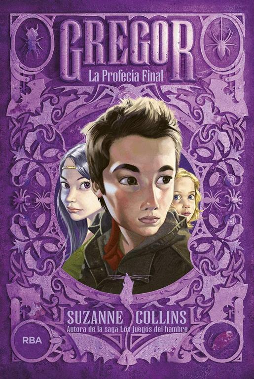 Gregor 5. La profec&iacute;a final: Gregor V (FICCI&Oacute;N JUVENIL) (Spanish Edition)