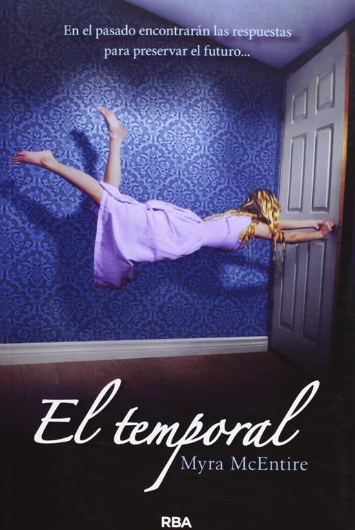 El temporal (FICCI&Oacute;N YA) (Spanish Edition)