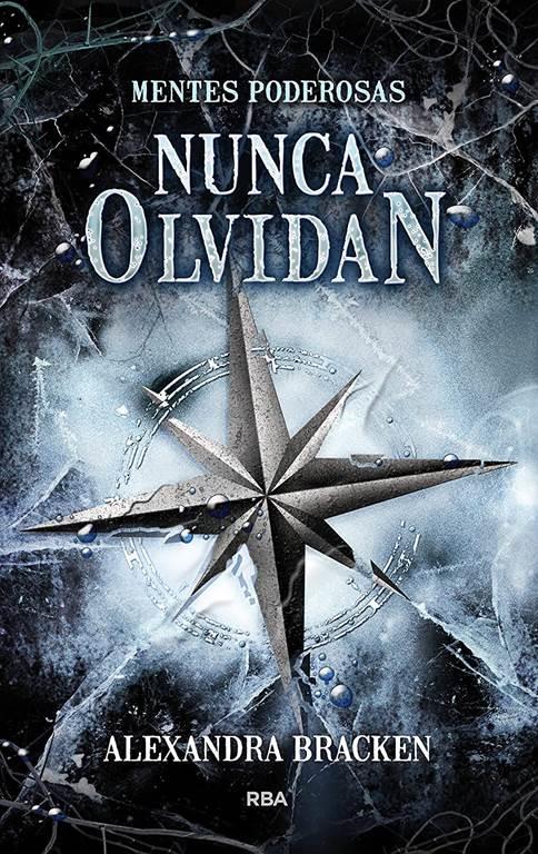 Nunca olvidan: Mentes poderosas 2 (FICCI&Oacute;N YA) (Spanish Edition)