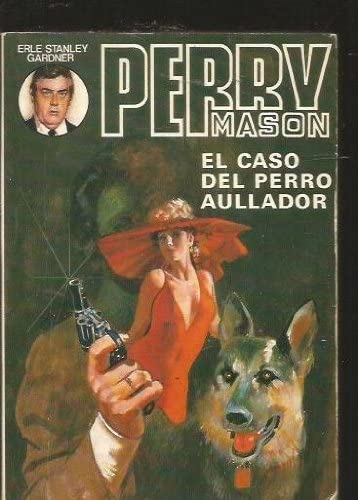 El caso del perro aullador