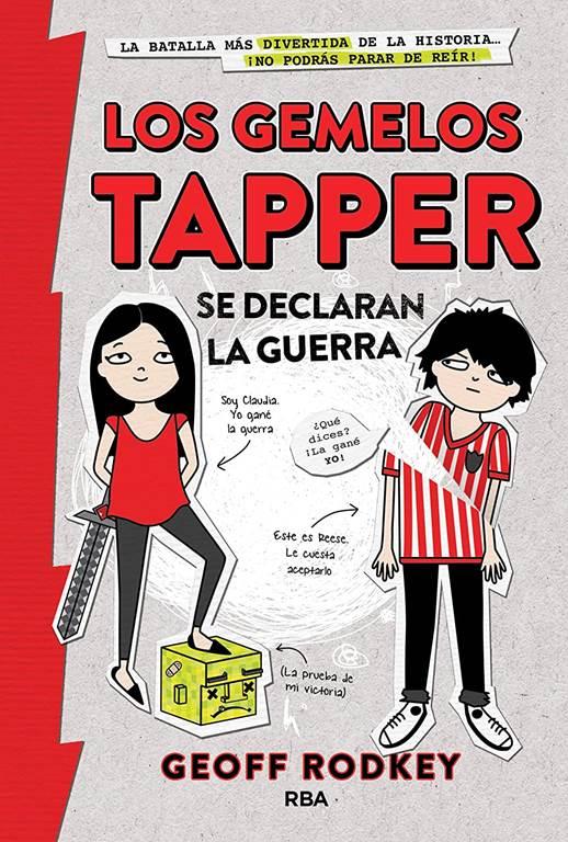 Los gemelos Tapper 1: Los gemelos se declaran la guerra (FICCI&Oacute;N KIDS) (Spanish Edition)