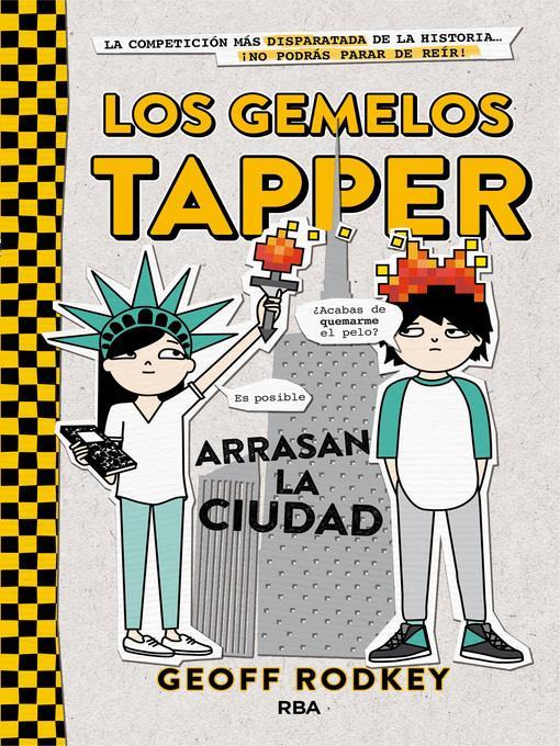 Los gemelos Tapper arrasan la ciudad