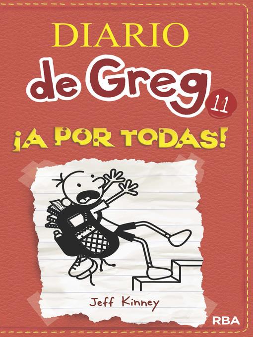 Diario de Greg 11. !A Por Todas!