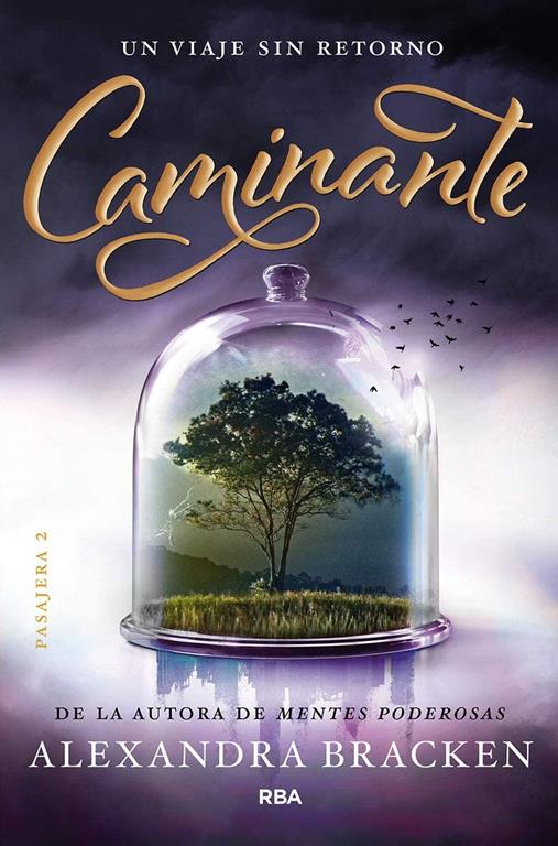 Pasajera 2. Caminante. (FICCI&Oacute;N YA) (Spanish Edition)