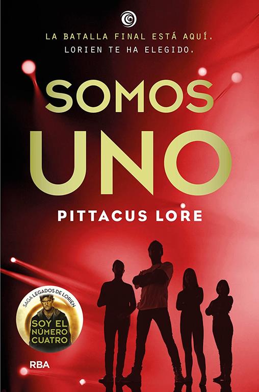 Legados de Lorien 7. Somos uno. (FICCI&Oacute;N YA) (Spanish Edition)