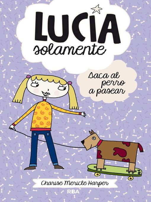 Lucía Solamente#3. Saca el perro a pasear