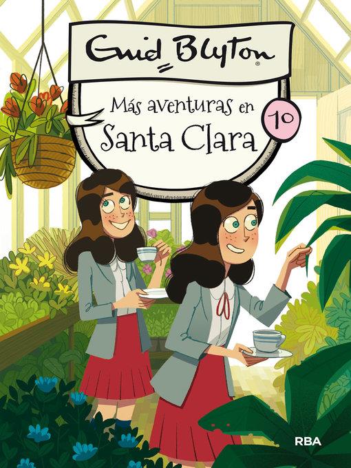 Santa Clara#10. Más aventuras en Santa Clara