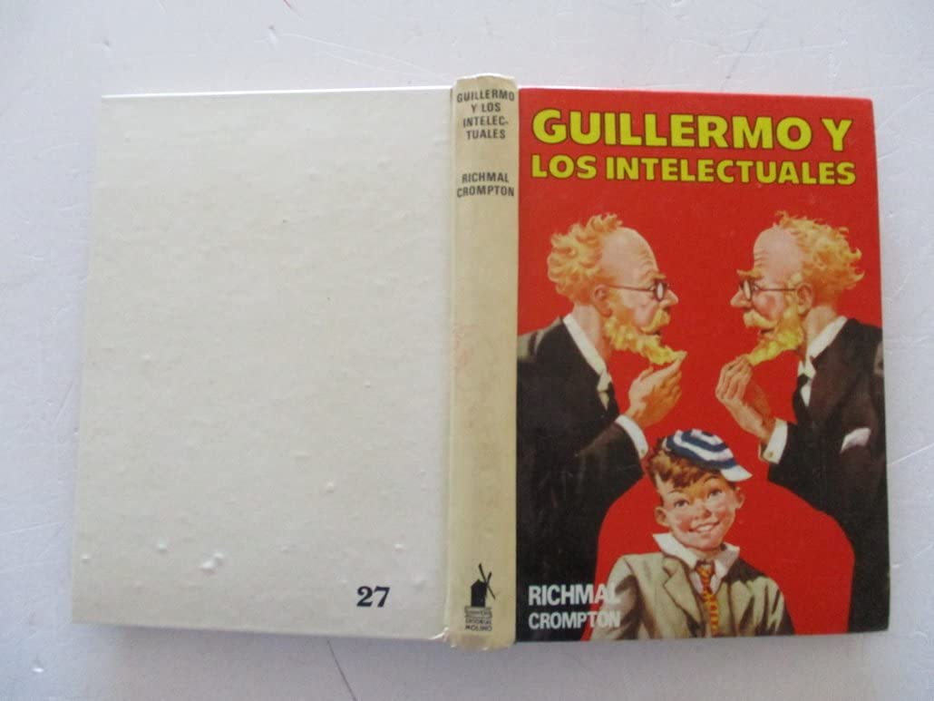 Guillermo y los intelectuales (INOLVIDABLES) (Spanish Edition)